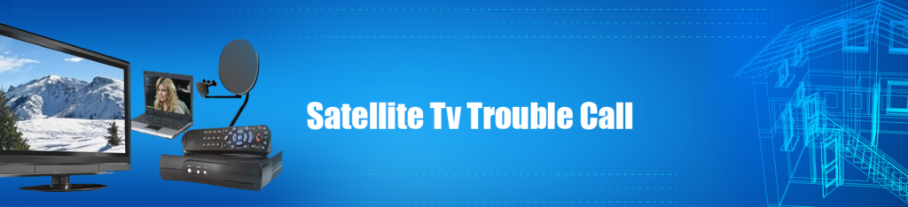 satellite tv trouble call birmingham alabama and surrounding areas